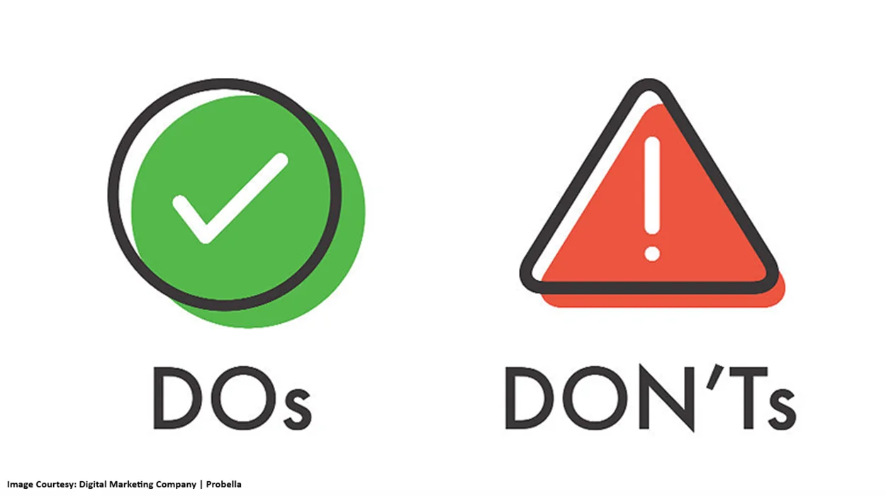 Dos and Don'ts